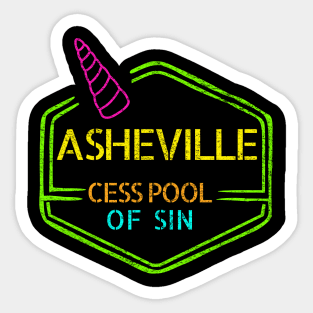 Asheville, Cesspool of Sin Sticker